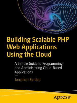 cover image of Building Scalable PHP Web Applications Using the Cloud